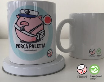 Tazza Mug in Ceramica PORCA PALETTA, i Tettini®