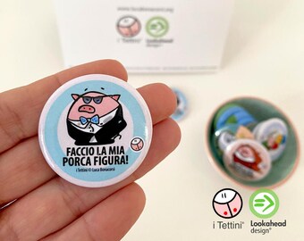 Calamita o Spilla con illustrazione Faccio la mia PORCA FIGURA, i Tettini® • Magnete da frigo, Pin •