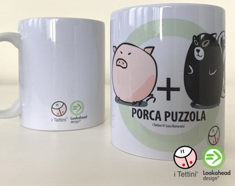 Tazza Mug in Ceramica PORCA PUZZOLA, i Tettini®