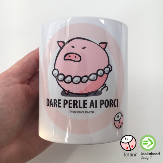 Mug Mug Cup in Ceramics Give PERLE TO PORCI, the Tettini® 
