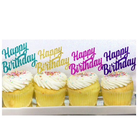 Happy Birthday Cupcake Toppers Happy Birthday Decorations Etsy