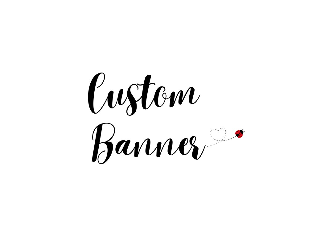 Custom Order for Banner - Etsy