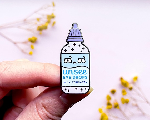 Unsee This Eye Drops Internet Joke Enamel Pin - Etsy New Zealand