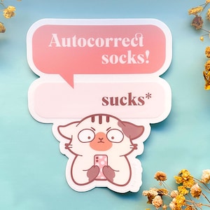 Pegatina de vinilo transparente "Autocorrect Sucks Texting Cat"