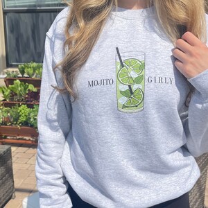 Mojito Crewneck Sweatshirt - Mojito Girly - Mojitos - Cocktail Sweater - 2023 Sweatshirt - Birthday Gift - Mojito Gift