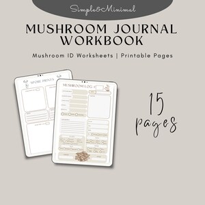 May include: A printable mushroom journal workbook with 15 pages. The cover features a mushroom illustration and the text "Mushroom Journal Workbook" and "Mushroom ID Worksheets | Printable Pages".