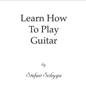 Beginner Guitar E-Book, Master Resell Rights, Learning Guitar, Playing Guitar