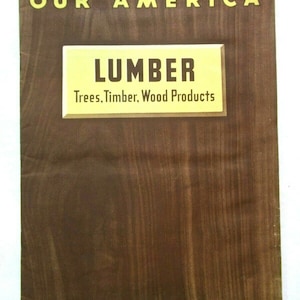 1940s Coca Cola Our America Lumber Educational Booklet, WWII Era