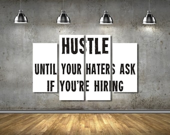 Hustle For The Haters Canvas Print Set - Quote Wall Decor, Quote Wall Print, Quote Poster, Motivational Quote Canvas, Motivational Wall Art