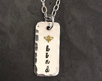 Be (bee ) Kind hand stamped metal necklace jewelry