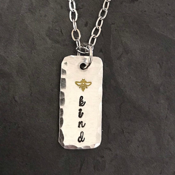 Be (bee ) Kind hand stamped metal necklace jewelry