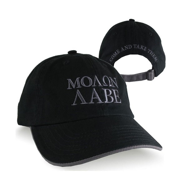 Molon Labe for The Spartan Gladiator Warrior Come And Take Them Embroidery on an Adjustable Black Unstructured Dad Hat Style Baseball Cap