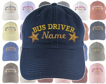 Custom Personalized Bus Driver Stars Embroidery on Selection of 16 Colors Adjustable Unstructured Baseball Cap Dad Hat + Option Personalized