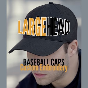 Large Size Head Custom Embroidery on an Oversize Adjustable Structured Full Fit Classic Black or Navy Baseball Cap + Personalization Options