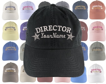 Custom Personalized Director Stars Embroidery Selection of 16 Colors Adjustable Unstructured Baseball Cap Dad Hat +Option Back Embroidered