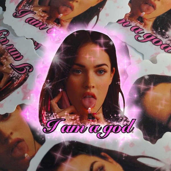 I am a god Jennifer's Body inspired sticker