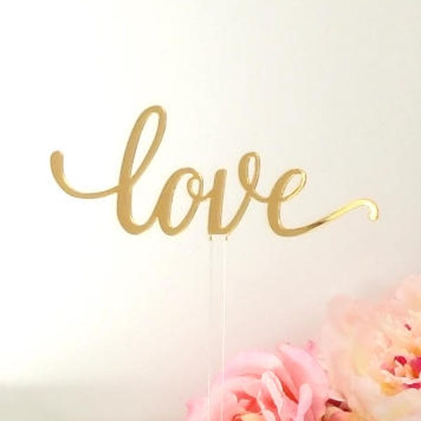 Love cake topper; script calligraphy love; wedding, engagement; all colors  [AJP201]