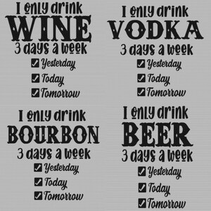 Pacchetto download digitale- Bevo solo birra, vodka, bourbon e vino - Umorismo per adulti