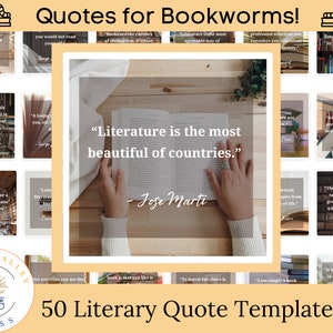 Puede incluir: Un collage de 50 plantillas de citas literarias con una variedad de citas sobre libros y la lectura. La imagen central muestra las manos de una persona sosteniendo un libro abierto con la cita "La literatura es el país más hermoso." - José Martí.