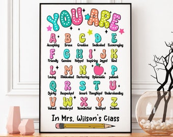 Personalized You Are Alphabet Classroom Poster, Elementary School Poster, Classroom Decor, Gift for Teacher, Back To School Gift