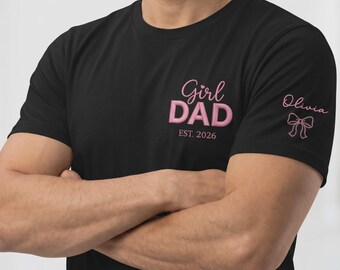 Girl Dad EST, Faux Embroidery Personalized Shirt, Chest & Sleeve Custom Design Personalized Shirt, Father's Day Gifts, Father's Day 2026