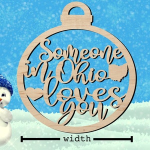 Someone in Ohio loves you - Holiday Ornament from Wood