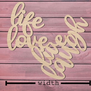 Life Love Live Laugh Script Word Cut Out - Laser Cut Words from Wood