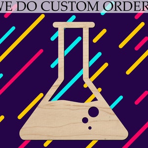 May include: A wooden beaker cutout with bubbles, set against a vibrant purple background with diagonal lines in yellow, blue, and pink. The text "WE DO CUSTOM ORDERS" is at the top. A height measurement is indicated on the right.