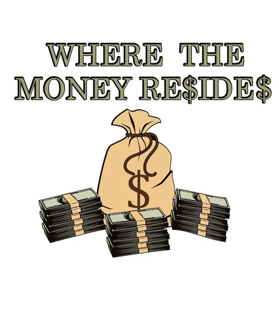 Download Where The Money Resides Svg Etsy