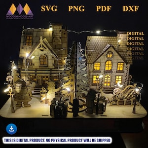 May include: A wooden Christmas village scene with illuminated houses, trees, and figures, including Santa Claus and a sleigh. The scene is lit with small fairy lights. The image includes the text "SVG PNG PDF DXF" and "DIGITAL".