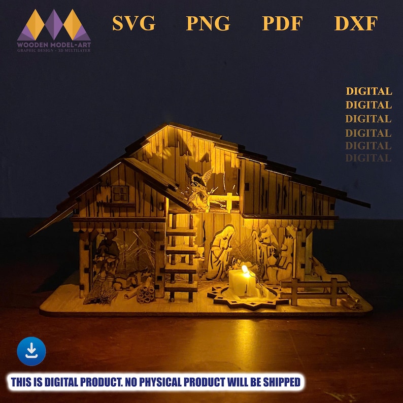 Op de afbeelding: Een lasergesneden houten kerststal, verlicht met een zacht licht. Het ontwerp toont een stal met figuren en een kaars. De afbeelding bevat tekst: SVG, PNG, PDF, DXF, en "THIS IS DIGITAL PRODUCT. NO PHYSICAL PRODUCT WILL BE SHIPPED."