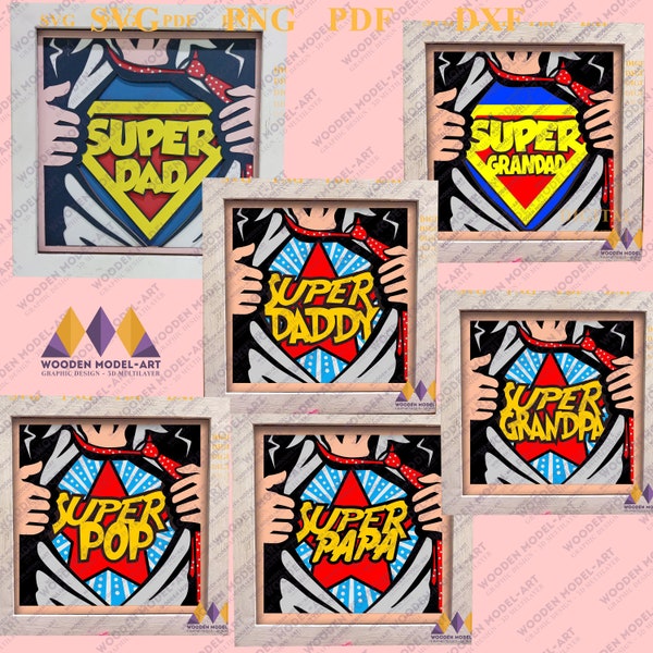 COMBO 5 FILES Super Dad 3d Svg - DADDY  Shadow Box, Papa Light Box, Pop Svg, Grandpa, Father's Day Shadow Box, Cardstock Cricut.