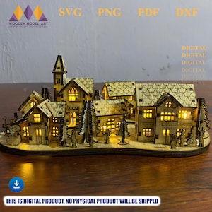 May include: A wooden model of a village with illuminated windows and a church tower. The model features detailed cutouts of houses, trees, and figures, creating a festive scene. The text on the image says "SVG, PNG, PDF, DXF".