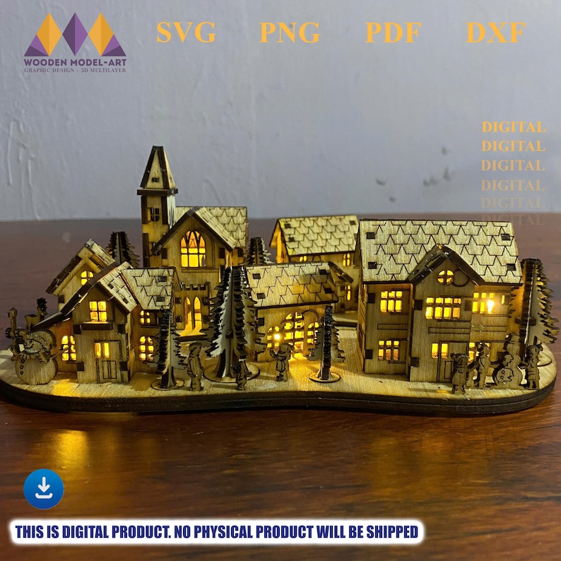 May include: A wooden model of a village with illuminated windows and a church tower. The model features detailed cutouts of houses, trees, and figures, creating a festive scene. The text on the image says "SVG, PNG, PDF, DXF".