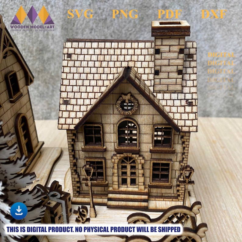 May include: A detailed wooden model of a house with a chimney, windows, and a front door. The model is made of light brown wood and has intricate details. The text "SVG PNG PDF DXF" is visible at the top. The text "THIS IS DIGITAL PRODUCT. NO PHYSICAL PRODUCT WILL BE SHIPPED" is at the bottom.