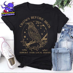Camiseta vintage Crows Before Bros, camiseta Support Your Local Murder, camiseta vintage Raven, camiseta feminista para mujer Dark Academia Trendy