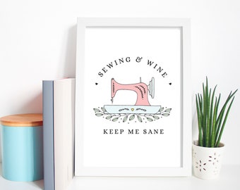 Sewing and Wine A4 or A5 Print, Unframed, Sewing Room Sign, Gift for Seamstress, Sewing Machine Print