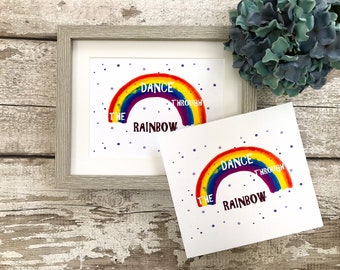 Rainbow Print, Unique Rainbow Print, UNFRAMED, Nursery Print, Encouragement Print, Dancer Art