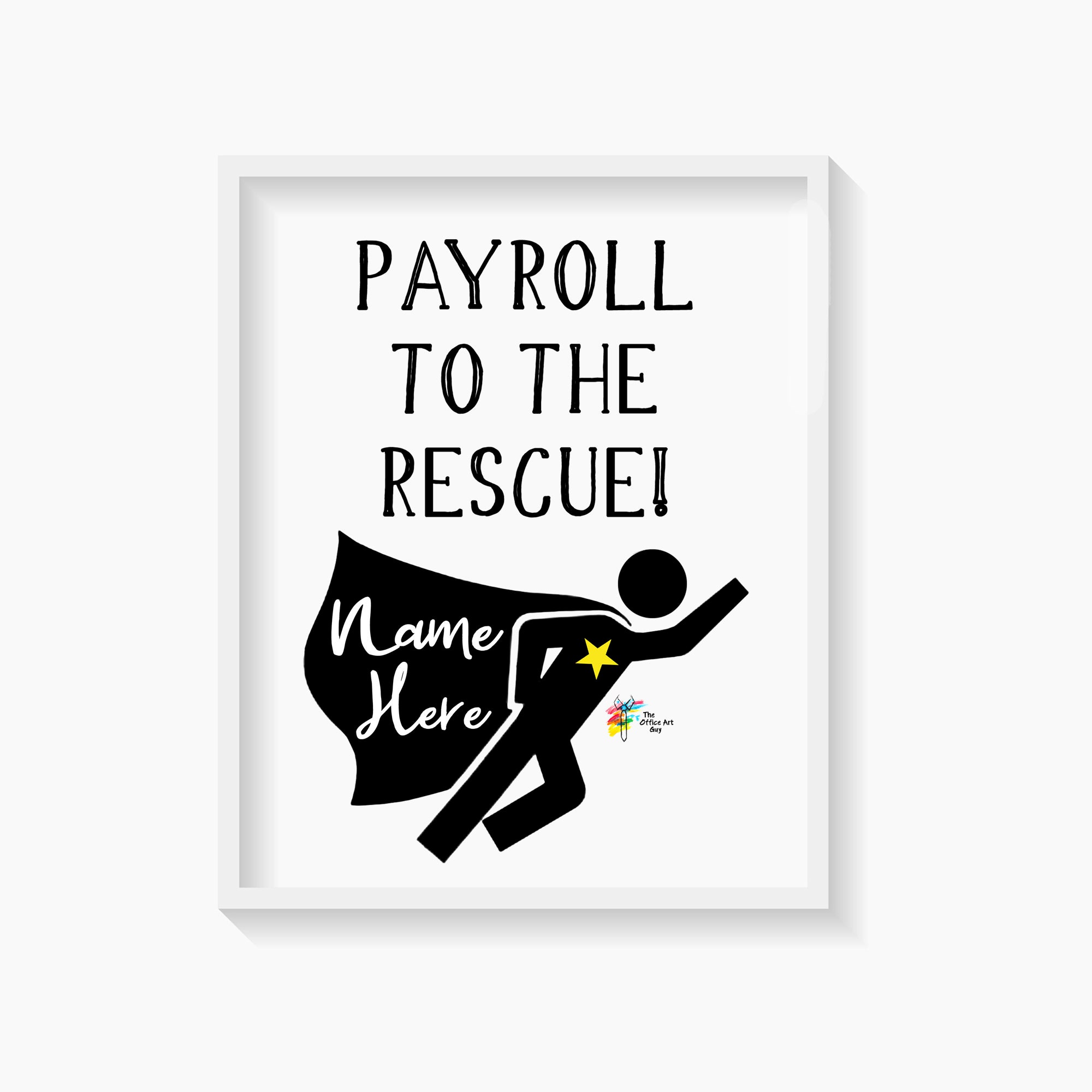 Payroll Superhero Art Print Personalized Wall Art for Office photo image