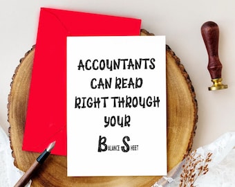 Funny Accountant Greeting Card, Read Through Your B.S. Balance Sheet