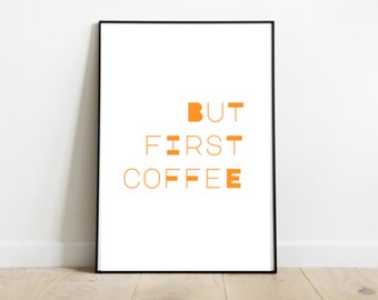 But First Coffee| Digital Download