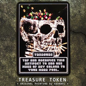 May include: A rectangular game card featuring a white skull filled with colorful cereal loops, with several lit matches held in its teeth. The text reads TREASURE, followed by instructions to tap and sacrifice the artifact for one mana of any color.