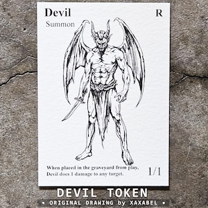 May include: A white rectangular game card featuring a black ink illustration of a horned, winged devil figure holding a sword. The text reads Devil, Summon, R, 1/1, and the ability: When placed in the graveyard from play, Devil does 1 damage to any target.