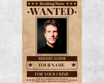 Personalized Wanted Poster: Custom Photo & Crime (Digital Download)