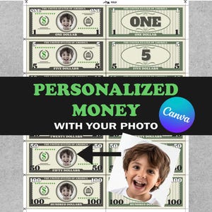 Plantilla de dinero de juguete personalizada y editable para niños, billetes de dólar personalizados con tu foto, para usuarios de Canva, PDF imprimible que se adapta a tamaño carta/A4