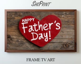 Father’s Day Frame TV Art – Rustic Heart Decor for Samsung Frame TV | Happy Father’s Day Digital Download
