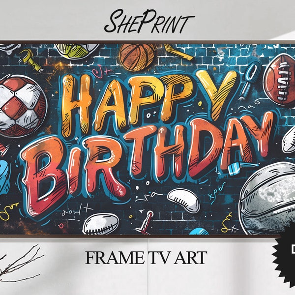 Frame TV Art | Happy Birthday Sports Theme For Boys | Graffiti Style | Digital TV Art | Instant Download