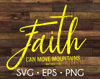 Faith Move Mountains SVG, arquivo de corte Faith Move Mountains, Faith Move Mountains, Faith SVG, arquivo de corte de Faith, SVG de igreja, arquivo de corte de igreja