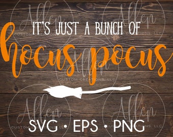 Apenas um monte de Hocus Pocus SVG, apenas um monte de Hocus Pocus, arquivo de corte de um monte de Hocus Pocus, Sanderson Sister, Sanderson Sister SVG