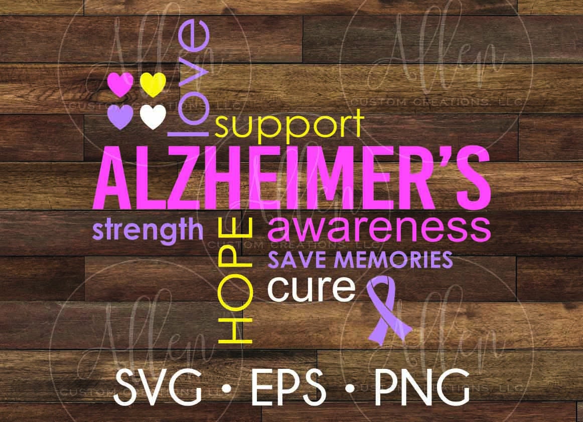 Alzheimer's Awareness SVG, Alzheimer's Awareness Quote, Alzheimer's ...